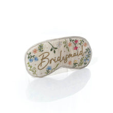 Load image into Gallery viewer, Bridesmaid Embroidered Eye mask