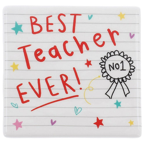 Best Teacher Ever! Coaster
