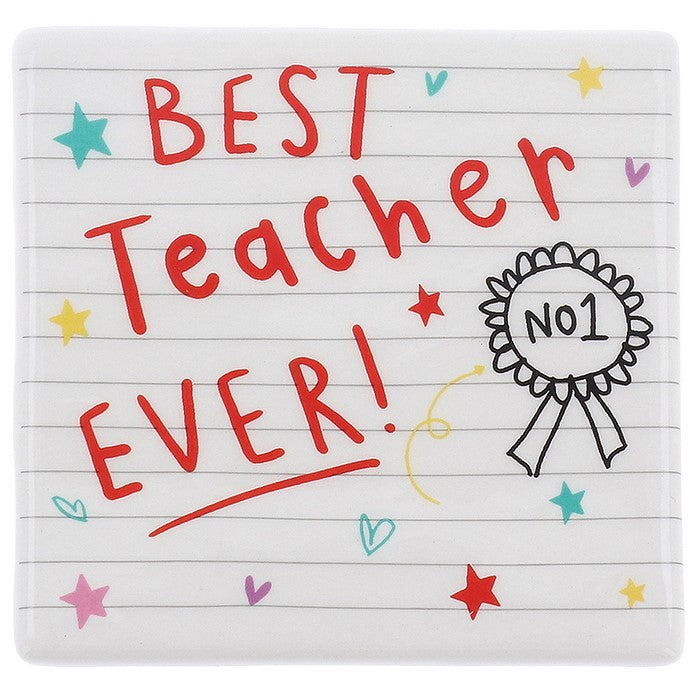 Best Teacher Ever! Coaster